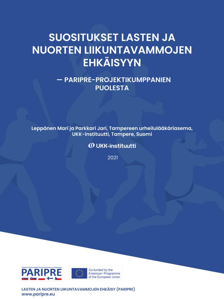 Suositukset Lasten Ja Nuorten Liikuntavammojen Ehkäisyyn - UKK-instituutti