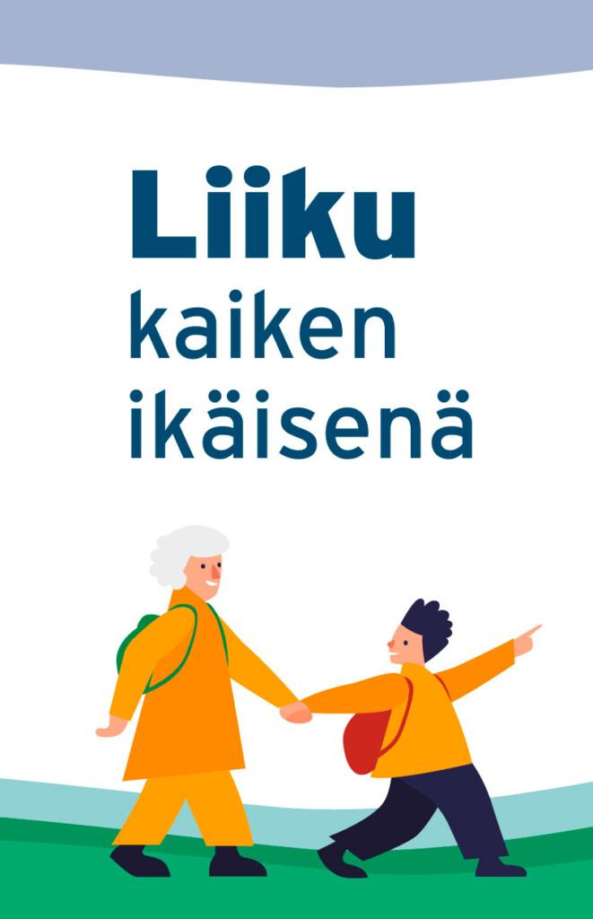 Liiku Kaiken Ikäisenä -esite - UKK-instituutti