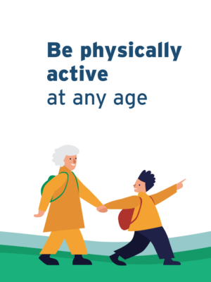 Be physically active at any age