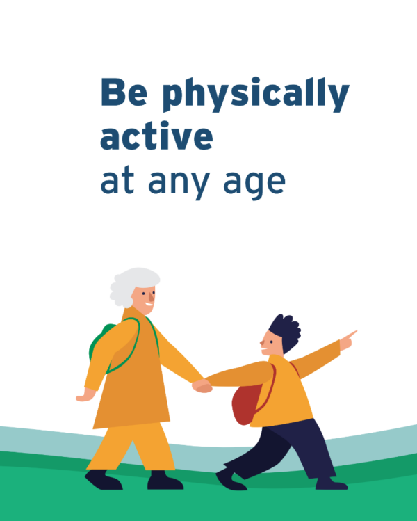 Be physically active at any age