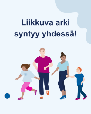 Liikkuva arki syntyy yhdessä -vanhempainiltamateriaalin markkinointikuva.